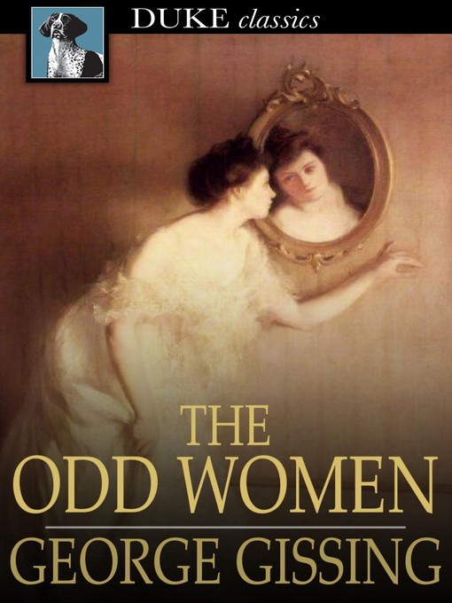 Title details for The Odd Women by George Gissing - Available
